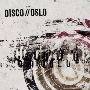 USED: Disco//Oslo - Disco//Oslo (LP, Album) - Kidnap Music, Antikörper Export, Pumpkin Records (3), Damaged Device Records, Les Nains Aussi