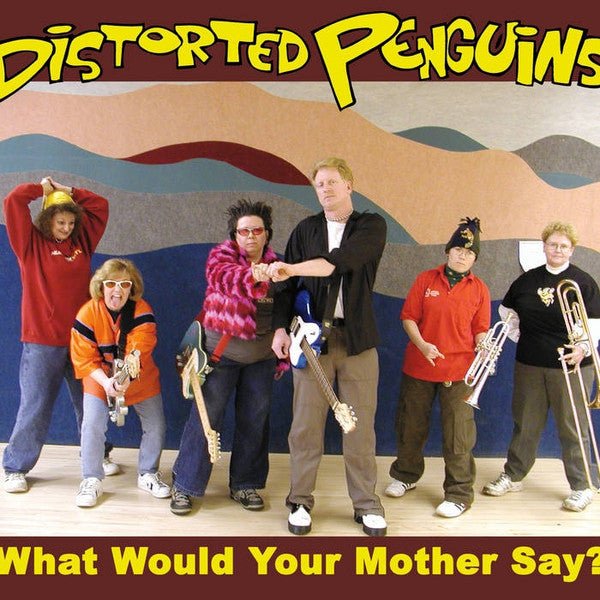 USED: Distorted Penguins* - What Would Your Mother Say? (CD, EP, RE) - Used - Used