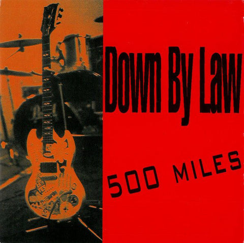 USED: Down By Law - 500 Miles (7", Ltd, Ora) - Used - Used