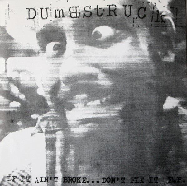 USED: Dumbstruck - If It Ain't Broke... Don't Fix It E.P. (7", EP, RE, Cle) - Used - Used
