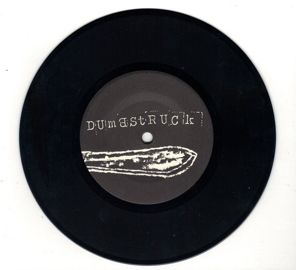 USED: Dumbstruck / Y - Dumbstruck / Y (7") - Used - Used
