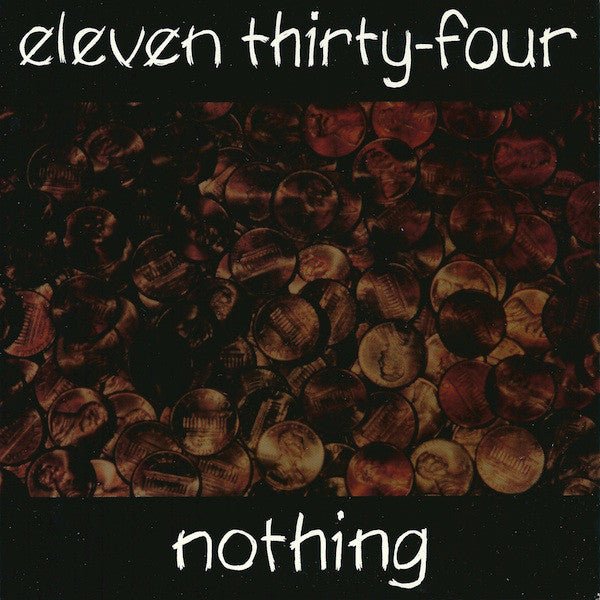USED: Eleven Thirty-Four - Nothing (7", EP, Lig) - Ammunition Records