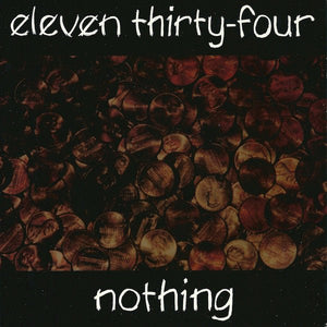 USED: Eleven Thirty-Four - Nothing (7", EP, Lig) - Ammunition Records