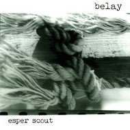 USED: Esper Scout - Belay (7") - Bomb the Twist