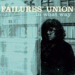 USED: Failures' Union - In What Way (LP, Album, Gre) - Paper + Plastick