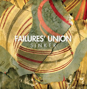 USED: Failures' Union - Sinker (LP, Album) - Used - Used