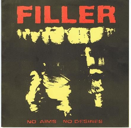USED: Filler - No Aims No Desires (7") - Used - Used