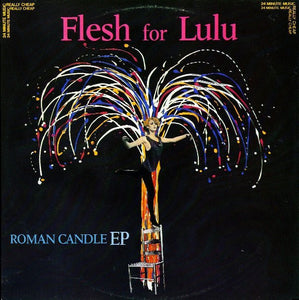 USED: Flesh For Lulu - Roman Candle EP (12", EP) - Used - Used