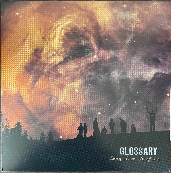 USED: Glossary - Long Live All Of Us (LP, Ltd, Gol) - Used - Used