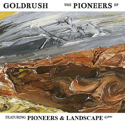 USED: Goldrush - The Pioneers EP (7", EP, Single) - Used - Used
