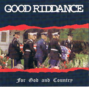 USED: Good Riddance - For God And Country (CD, Album) - Used - Used