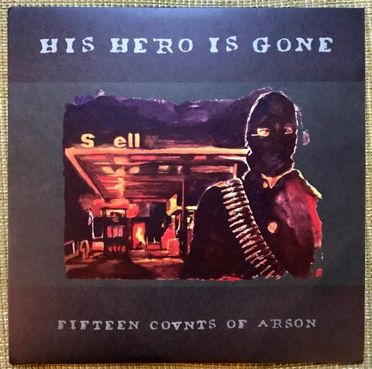 USED: His Hero Is Gone - Fifteen Counts Of Arson (12", Album) - Used - Used