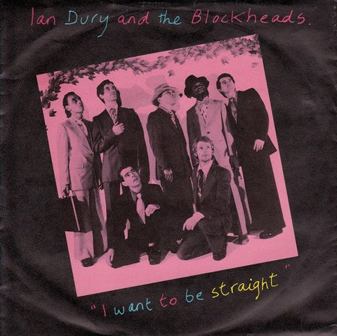USED: Ian Dury And The Blockheads - I Want To Be Straight (7", Single, 'Ph) - Used - Used
