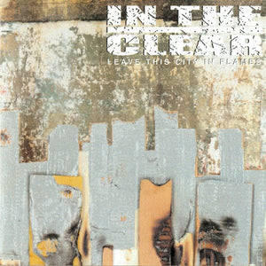 USED: In The Clear - Leave This City In Flames (LP, Album) - Used - Used