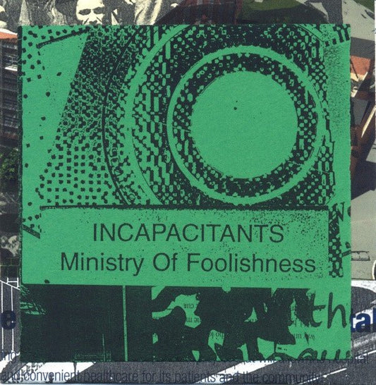 USED: Incapacitants - Ministry Of Foolishness (CDr, RE) - Used - Used