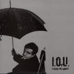 USED: I.O.U. (2) - A Cause For Anxiety (7", EP) - Black Soul Family, Analemma Records, Rock & Run, True North Records (2)