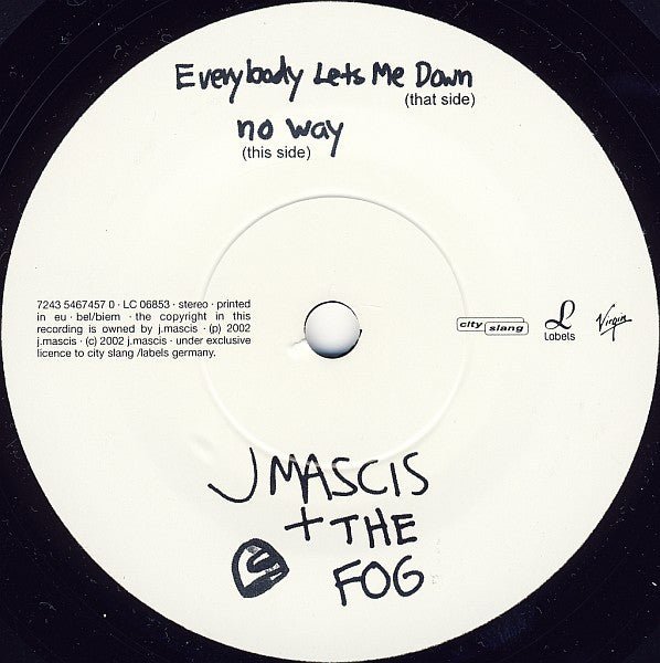 USED: J Mascis + The Fog - Everybody Lets Me Down (7", Single) - Used - Used