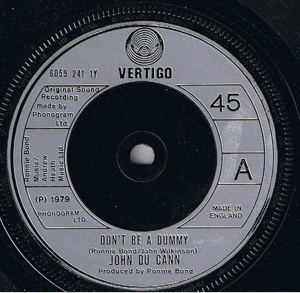 USED: John Du Cann - Don't Be A Dummy (7", Single) - Used - Used