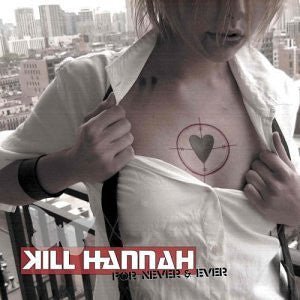 USED: Kill Hannah - For Never & Ever (CD, Album, Enh) - Used - Used