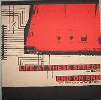 USED: Life At These Speeds / End On End - Life At These Speeds / End On End (7") - Used - Used