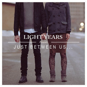 USED: Light Years - Just Between Us... (7", EP, Blu) - Escapist Records