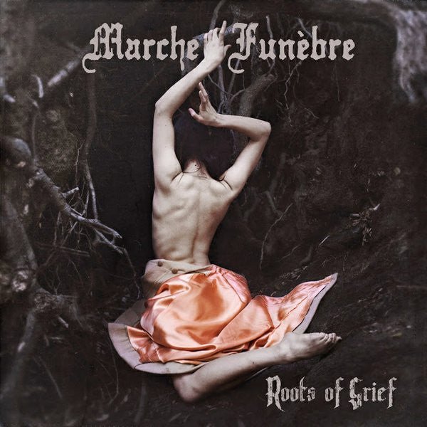 USED: Marche Funèbre - Roots Of Grief (CD, Album) - Used - Used