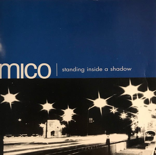 USED: Mico - Standing Inside a Shadow (CD, Album) - Used - Used