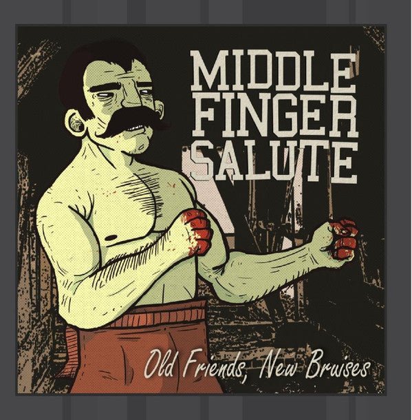 USED: Middle Finger Salute - Old Friends New Bruises (CD, Album) - Used - Used