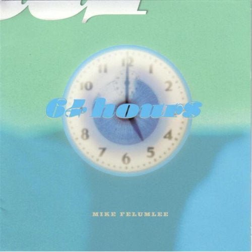 USED: Mike Felumlee - 64 Hours (CD, Album) - Used - Used