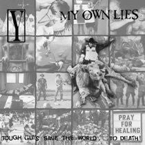 USED: My Own Lies / Y (6) - Tough Guys Save The World... To Death (LP) - Flowerviolence Records, Thought Crime Records