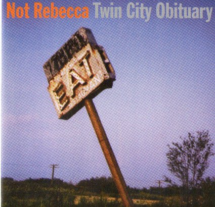 USED: Not Rebecca - Twin City Obituary (CD, Album) - Used - Used