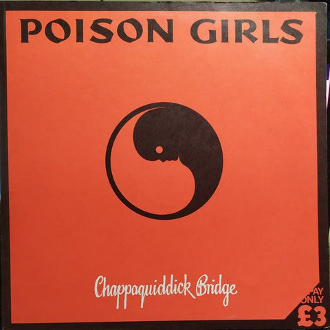 USED: Poison Girls - Chappaquiddick Bridge (LP, Album) - Crass Records