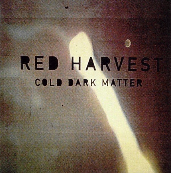 USED: Red Harvest - Cold Dark Matter (CD, Album) - Used - Used