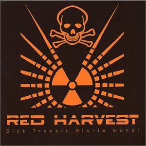 USED: Red Harvest - Sick Transit Gloria Mundi (CD, Album, Enh) - Used - Used