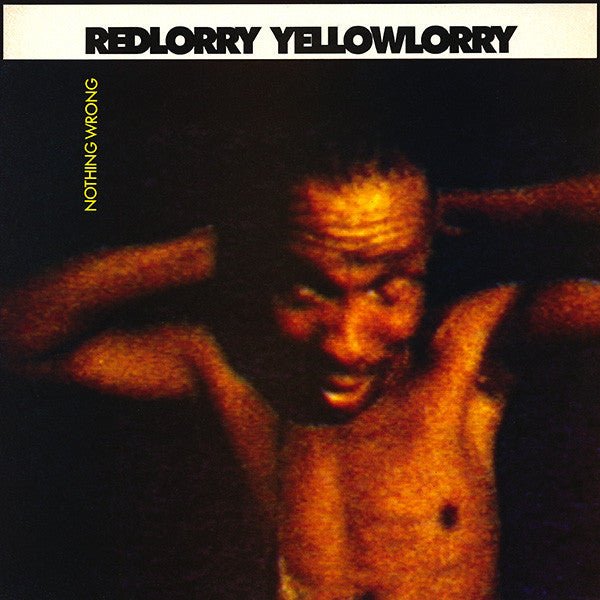 USED: Red Lorry Yellow Lorry - Nothing Wrong (LP, Album) - Used - Used