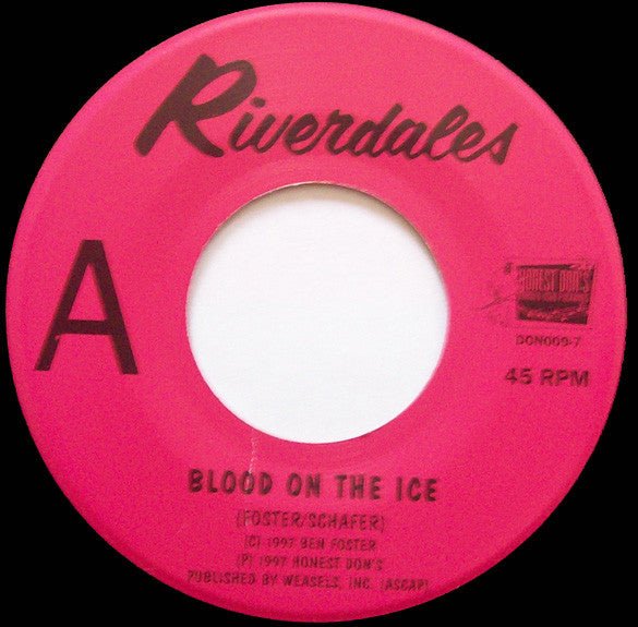 USED: Riverdales* - Blood On The Ice b/w No Sense (7", Single) - Used - Used