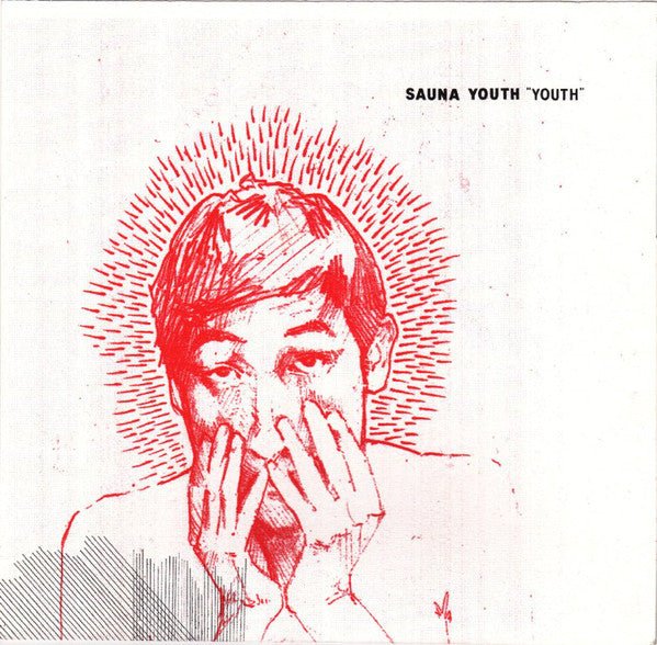 USED: Sauna Youth - Youth (7") - Sauna Youth