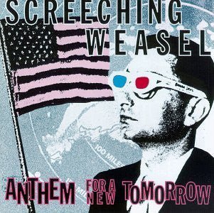 USED: Screeching Weasel - Anthem For A New Tomorrow (CD, Album) - Used - Used