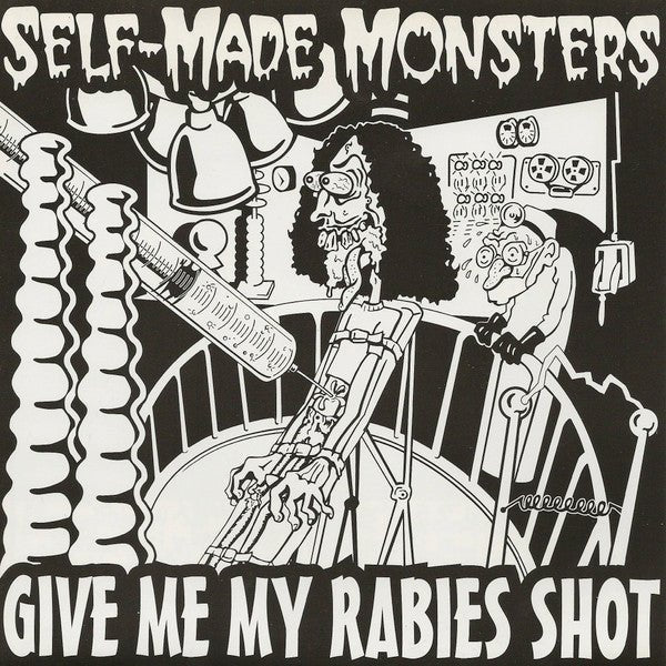 USED: Self-Made Monsters - Give Me My Rabies Shot (7") - Used - Used