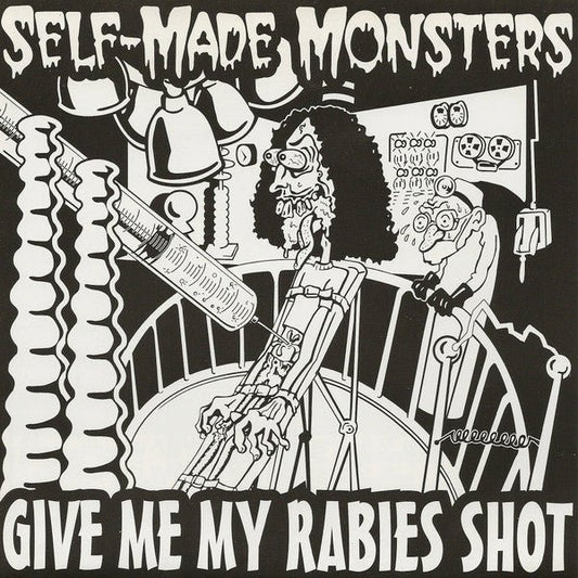 USED: Self-Made Monsters - Give Me My Rabies Shot (7") - Used - Used