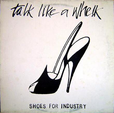 USED: Shoes For Industry - Talk Like A Whelk (LP, Album) - Used - Used