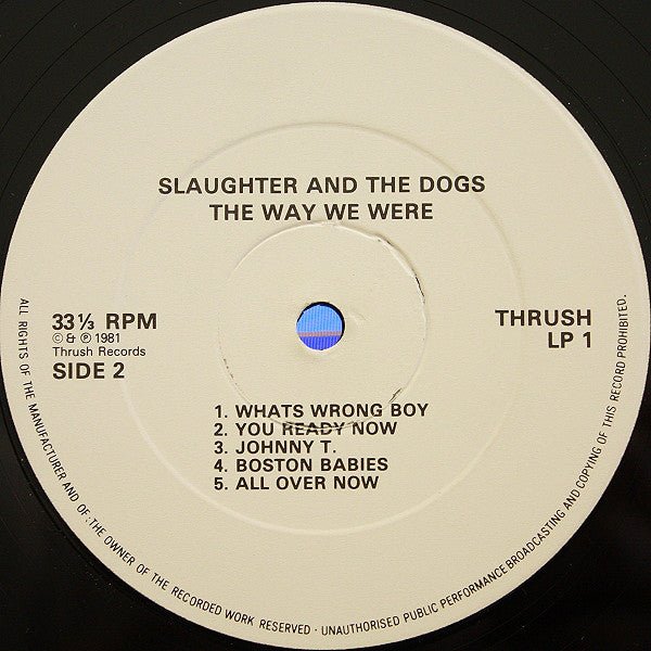 USED: Slaughter And The Dogs - Live At The Factory / The Way We Were (LP, Album) - Thrush Records,Thrush Records