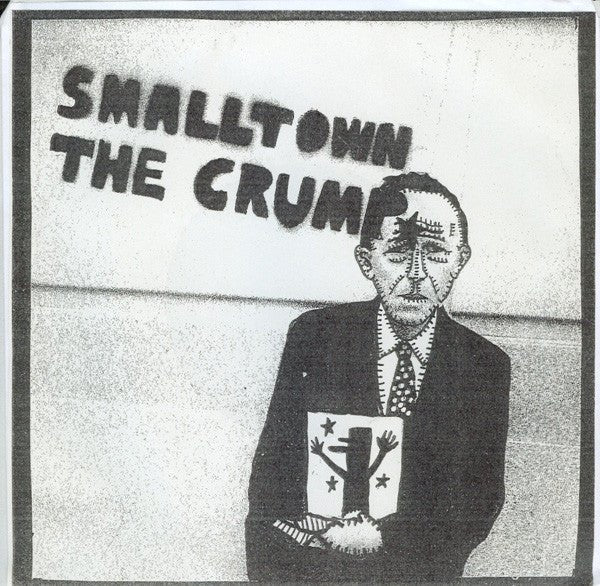 USED: Smalltown / The Crump - Smalltown / The Crump Split (7") - Snuffy Smile,Snuffy Smile