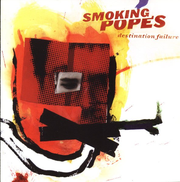 USED: Smoking Popes - Destination Failure (CD, Album) - Used - Used