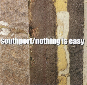 USED: Southport - Nothing Is Easy (CD, Album) - Used - Used