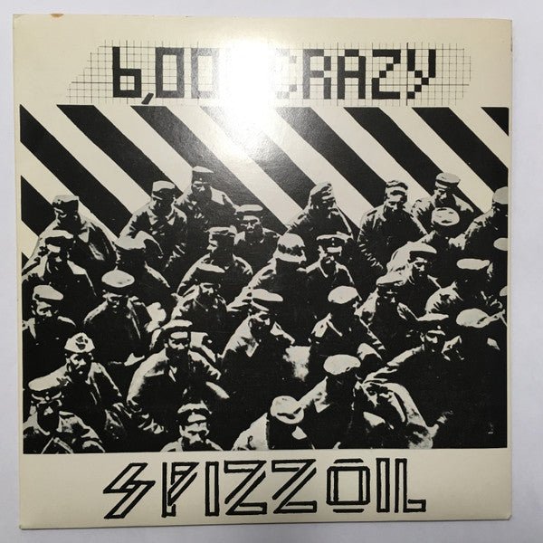 USED: Spizzoil - 6000 Crazy (7", RP, Orw) - Used - Used