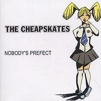 USED: The Cheapskates - Nobody's Prefect (CD, EP) - Used - Used