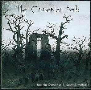 USED: The Cimmerian Path - Into The Depths Of Ruthless Excellence (CD, Album, Dem) - Used - Used