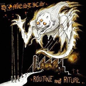 USED: The Domestics (2) - Routine And Ritual (CD, Album) - Used - Used