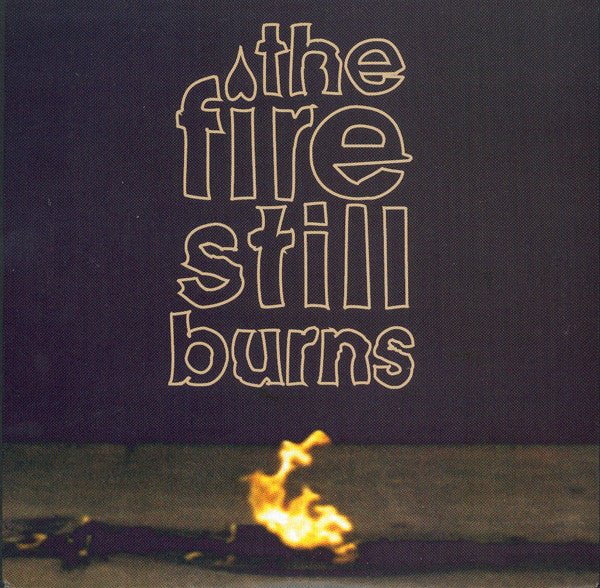 USED: The Fire Still Burns - Good As New / My Assault On The World Begins Now (7", Ltd, Cle) - Koi Records (2), Engineer Records